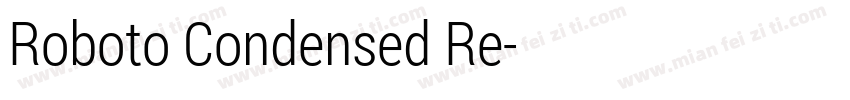 Roboto Condensed Re字体转换